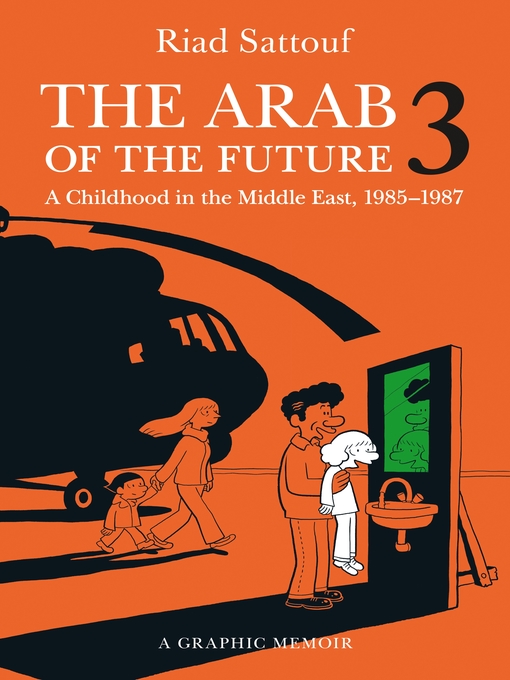 Title details for The Arab of the Future, Volume 3 by Riad Sattouf - Wait list